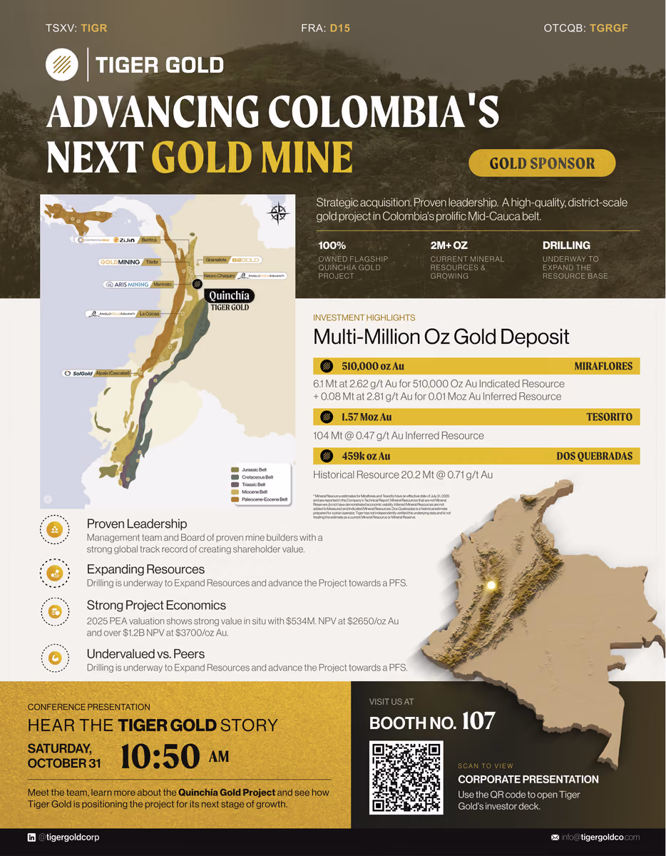 Tiger Gold one-page conference fact sheet: Quinchía multi-million-ounce gold deposit, investment highlights and booth details